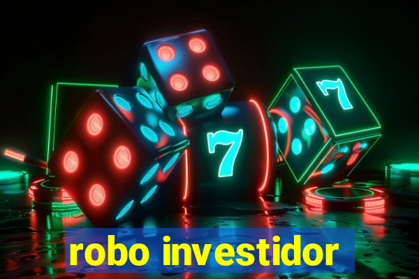 robo investidor